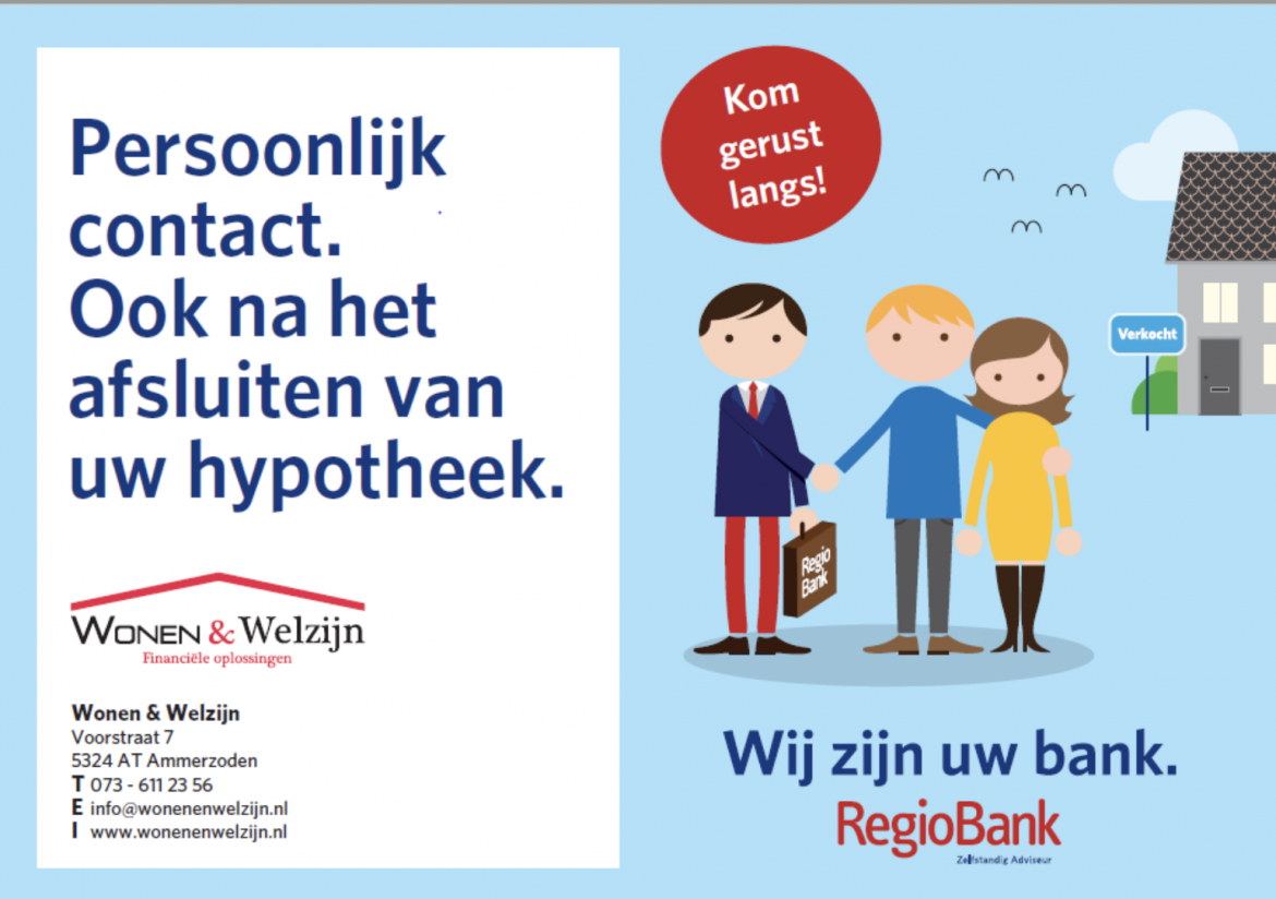Persoonlijk contact, ook na het afsluiten van uw hypotheek - Wonen en Welzijn